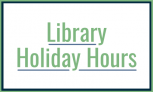 Library Holiday Hours