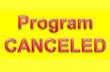 Program Canceled graphic