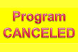 Program Canceled graphic